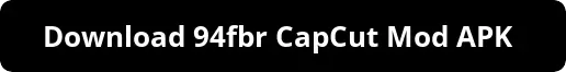 Illustration showing the download page for 94fbr CapCut Mod APK with unlocked features, watermark-free video editing, and premium tools. Ideal for Android users seeking a modified CapCut version offering advanced transitions, effects, and ad-free interface. Perfect alternative to official CapCut app with full editing capabilities.